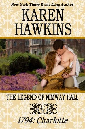 [The Legend of Nimway Hall 02] • The Legend of Nimway Hall · 1794 - Charlotte